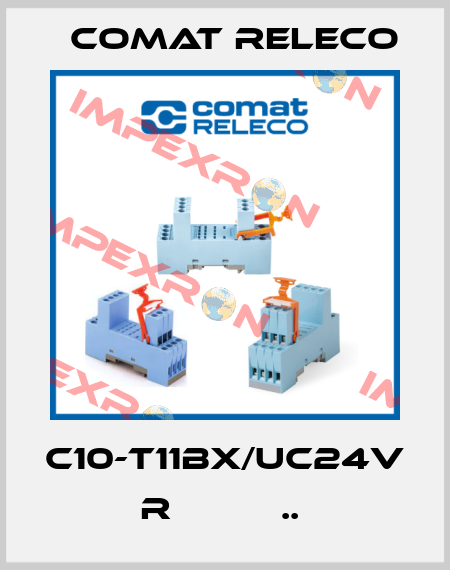C10-T11BX/UC24V  R          ..  Comat Releco
