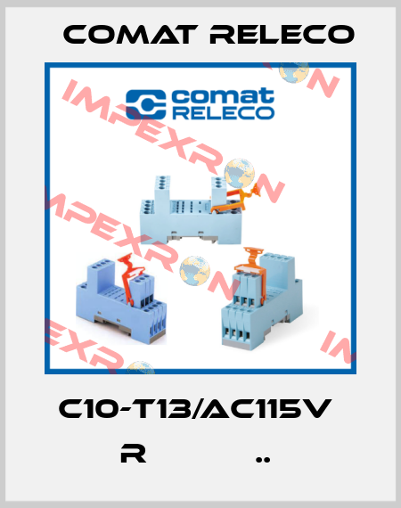 C10-T13/AC115V  R           ..  Comat Releco