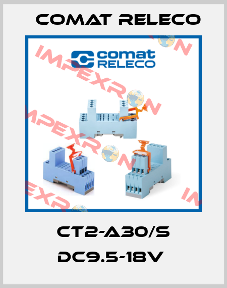 CT2-A30/S DC9.5-18V  Comat Releco