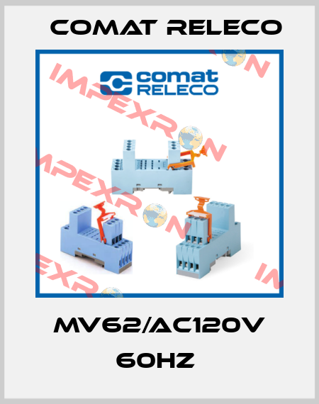 MV62/AC120V 60HZ  Comat Releco