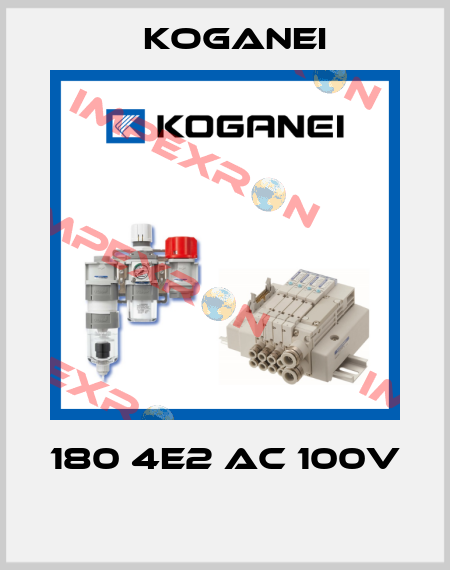 180 4E2 AC 100V  Koganei