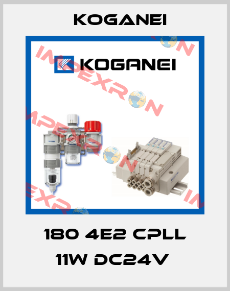 180 4E2 CPLL 11W DC24V  Koganei