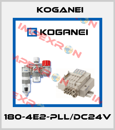180-4E2-PLL/DC24V Koganei
