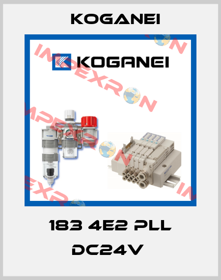 183 4E2 PLL DC24V  Koganei