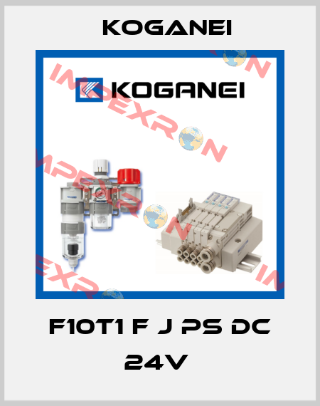 F10T1 F J PS DC 24V  Koganei