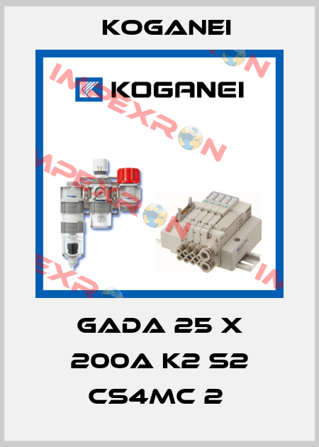 GADA 25 X 200A K2 S2 CS4MC 2  Koganei
