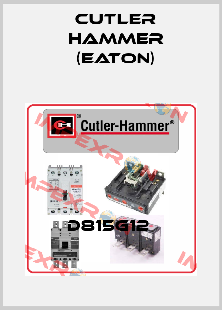 D815G12  Cutler Hammer (Eaton)