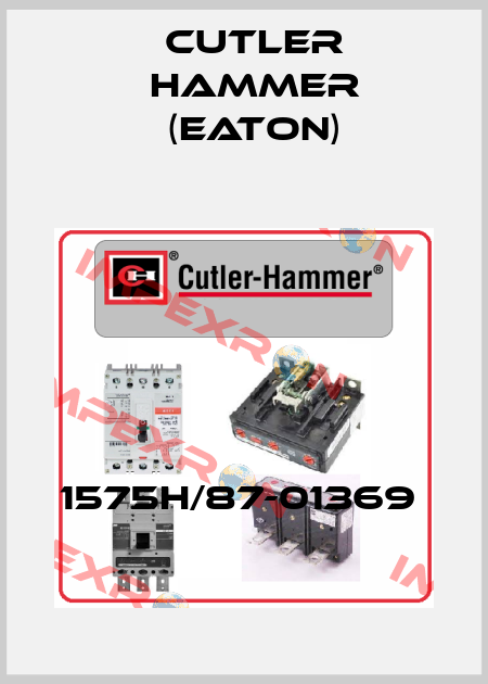 1575H/87-01369  Cutler Hammer (Eaton)