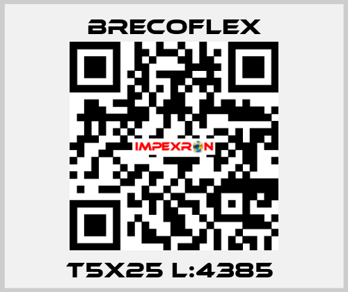 T5X25 L:4385  Brecoflex