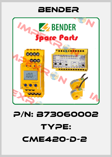 P/N: B73060002 Type: CME420-D-2  Bender