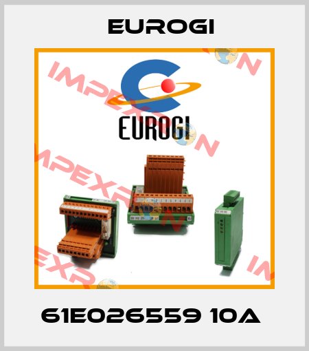 61E026559 10A  Eurogi