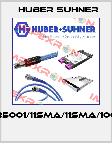 SM25001/11SMA/11SMA/1000.0  Huber Suhner