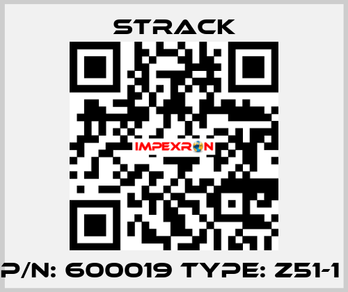 P/N: 600019 Type: Z51-1  Strack