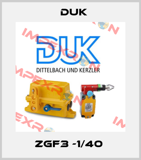 ZGF3 -1/40  DUK