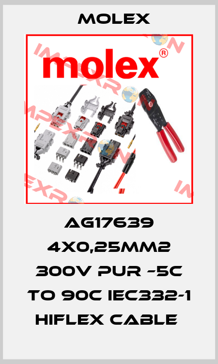 AG17639 4X0,25MM2 300V PUR –5C TO 90C IEC332-1 HIFLEX CABLE  Molex