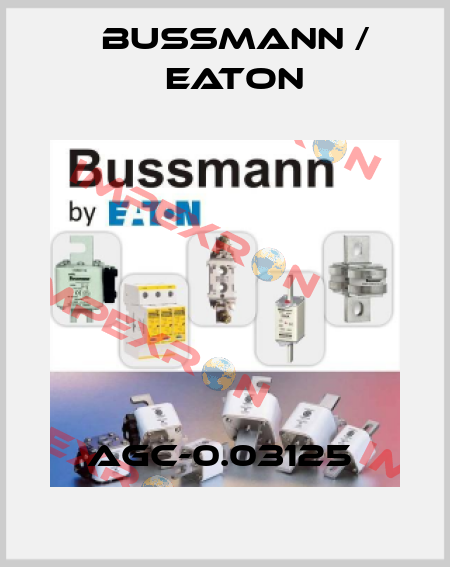 AGC-0.03125  BUSSMANN / EATON