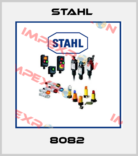 8082  Stahl
