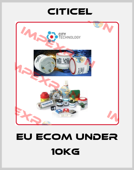 EU ECOM under 10kg  Citicel