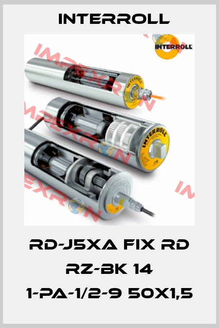 RD-J5XA FIX RD RZ-BK 14 1-PA-1/2-9 50x1,5 Interroll