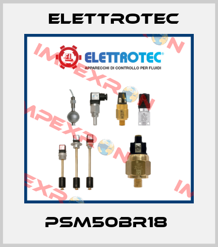 PSM50BR18  Elettrotec