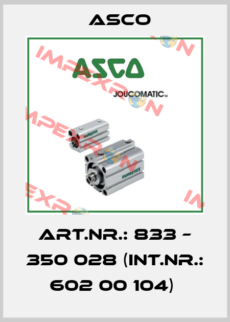 ART.NR.: 833 – 350 028 (INT.NR.: 602 00 104)  Asco