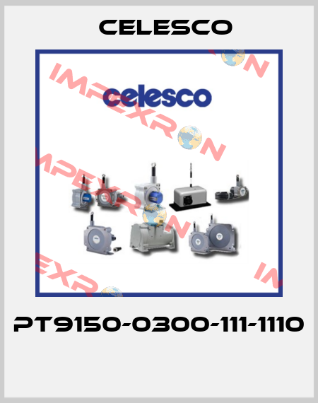 PT9150-0300-111-1110  Celesco