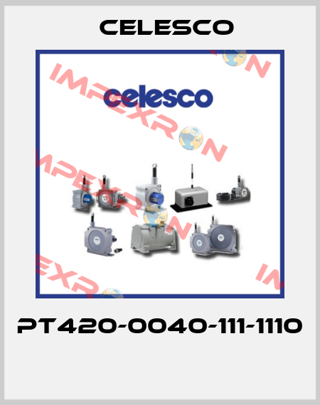PT420-0040-111-1110  Celesco