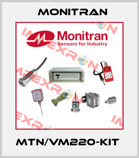 MTN/VM220-KIT  Monitran