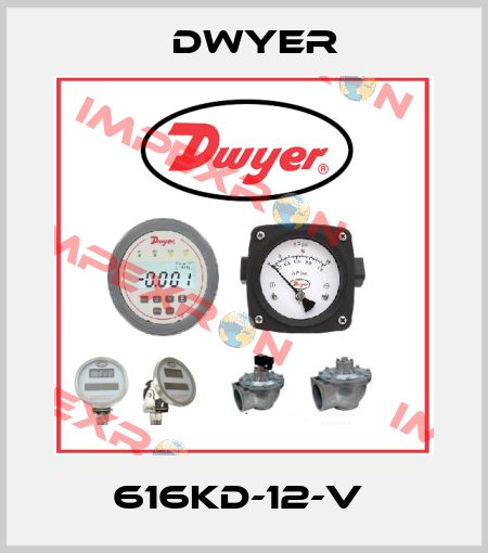 616KD-12-V  Dwyer