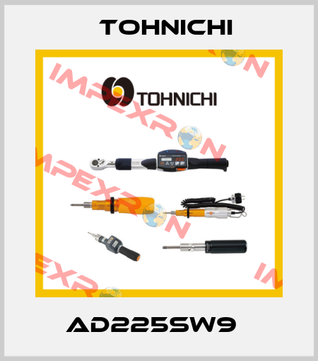 AD225SW9   Tohnichi