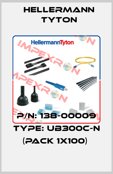 P/N: 138-00009 Type: UB300C-N (pack 1x100)  Hellermann Tyton