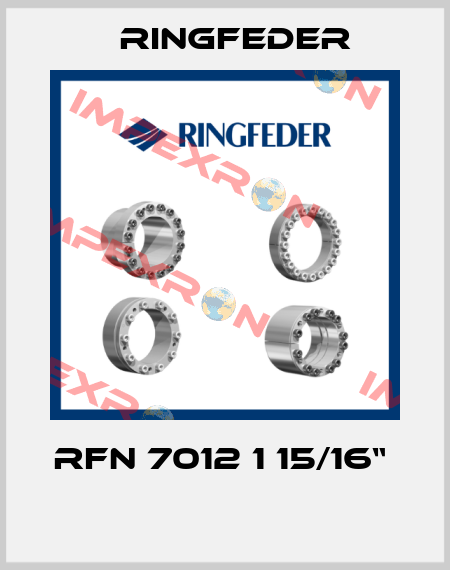 RFN 7012 1 15/16“    Ringfeder
