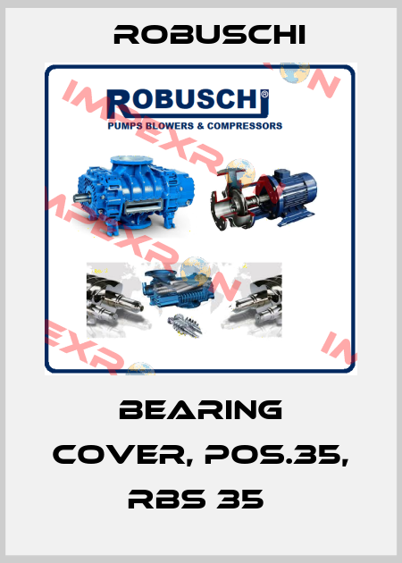 Bearing cover, Pos.35, RBS 35  Robuschi