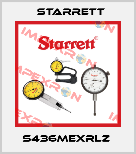 S436MEXRLZ  Starrett