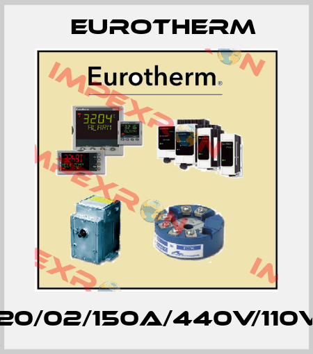 TC2020/02/150A/440V/110V/ACL.. Eurotherm