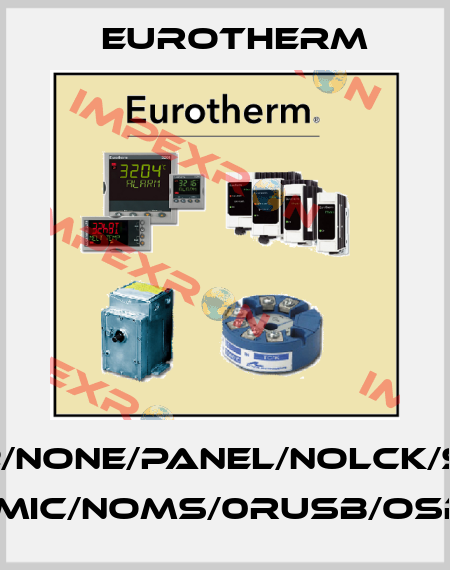 6100A/U12/NONE/PANEL/NOLCK/SLV/VH/NO TPS/XXXXXX//096M/CF/NOMIC/NOMS/0RUSB/OSRL/NONE/NOCAL/00/00/00/0 Eurotherm