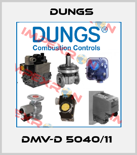 DMV-D 5040/11  Dungs
