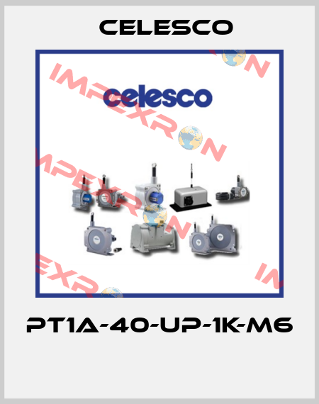 PT1A-40-UP-1K-M6  Celesco