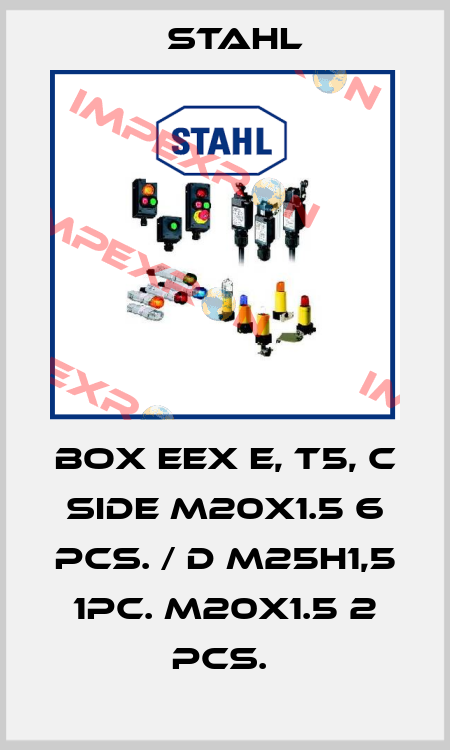 Box EEx e, T5, C side M20x1.5 6 pcs. / D M25h1,5 1pc. M20x1.5 2 pcs.  Stahl