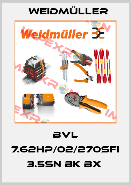 BVL 7.62HP/02/270SFI 3.5SN BK BX  Weidmüller