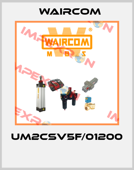 UM2CSV5F/01200  Waircom