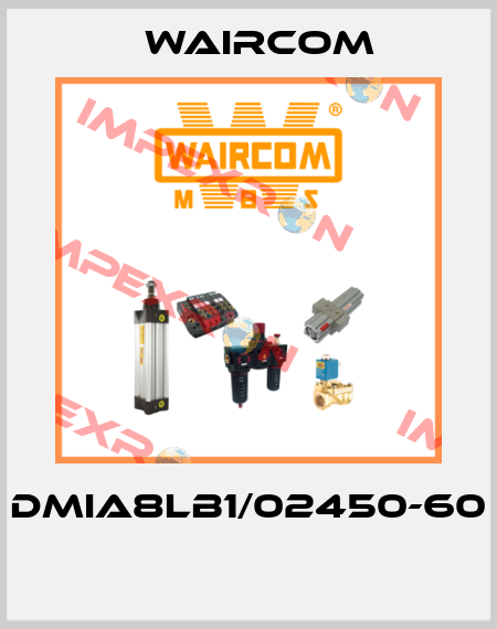 DMIA8LB1/02450-60  Waircom