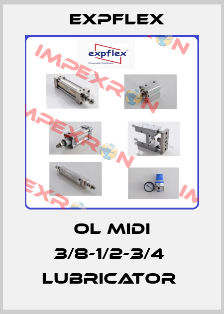OL MIDI 3/8-1/2-3/4  Lubricator  EXPFLEX