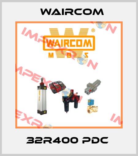 32R400 PDC  Waircom