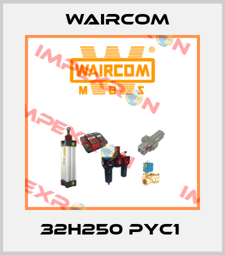 32H250 PYC1  Waircom