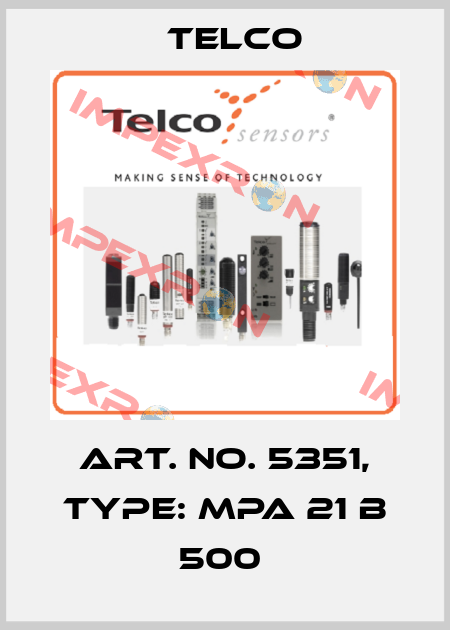 Art. No. 5351, Type: MPA 21 B 500  Telco