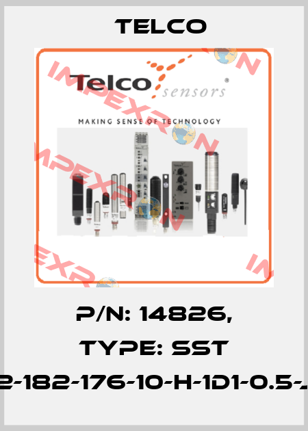p/n: 14826, Type: SST 02-182-176-10-H-1D1-0.5-J5 Telco