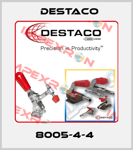 8005-4-4  Destaco