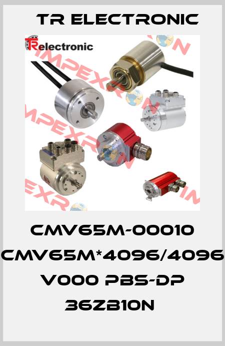 CMV65M-00010 CMV65M*4096/4096 V000 PBS-DP 36ZB10N  TR Electronic