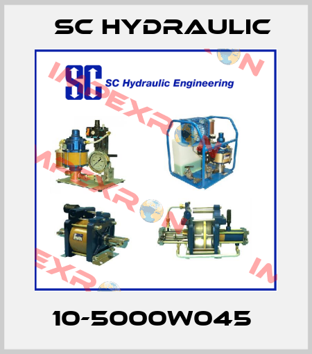 10-5000W045  SC Hydraulic